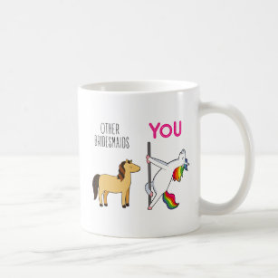 Unicorn Bridesmaid Funny Wedding Favour Coffee Mug