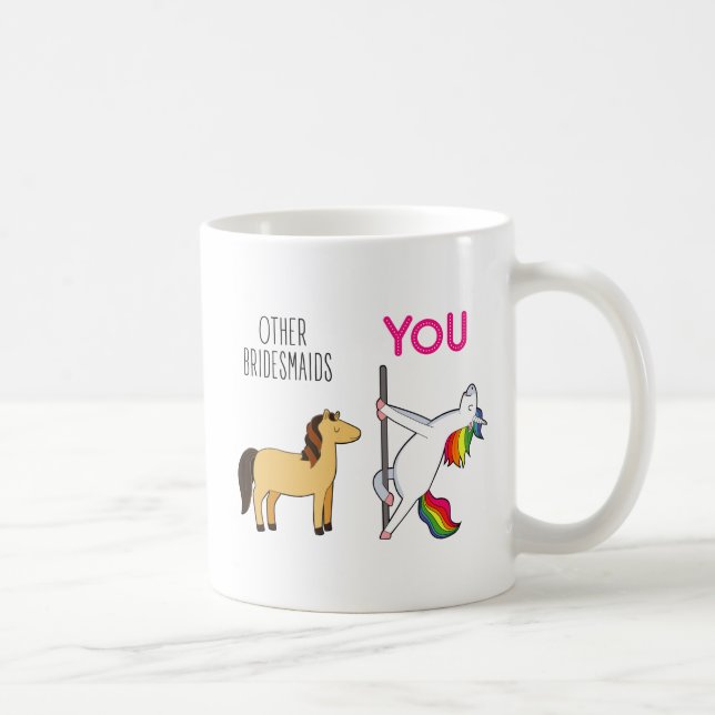 Unicorn Bridesmaid Funny Wedding Favour Coffee Mug (Right)