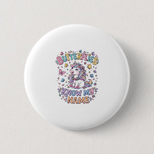 Unicorn Butterflies Know My Name Charming POD Artw 6 Cm Round Badge