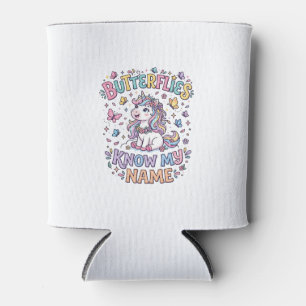 Unicorn Butterflies Know My Name Charming POD Artw Can Cooler