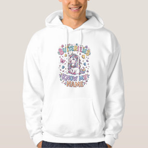 Unicorn Butterflies Know My Name Charming POD Artw Hoodie