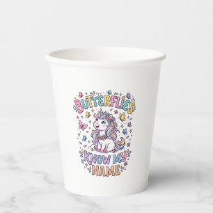Unicorn Butterflies Know My Name Charming POD Artw Paper Cups