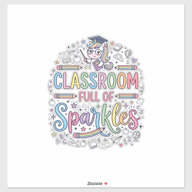Unicorn Classroom Full of Sparkles Original Merch  (Sheet)