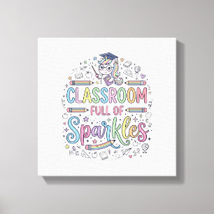 Unicorn Classroom Full of Sparkles Original Merch Canvas Print