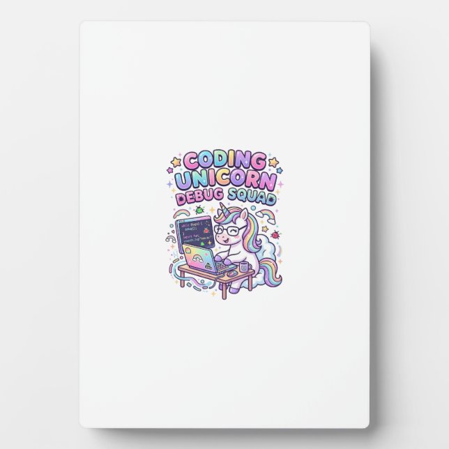 Unicorn Coding Unicorn Debug Squad Charming Market Plaque (Front)