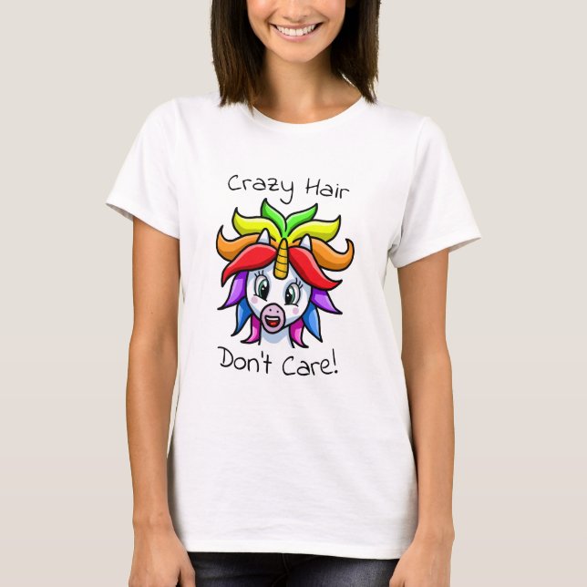 Unicorn Crazy Hair Don't Care Funny T-Shirt (Front)