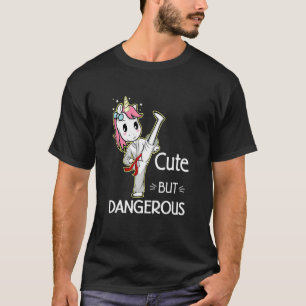 Unicorn Cute But Dangerous Funny Karate Taekwondo T-Shirt