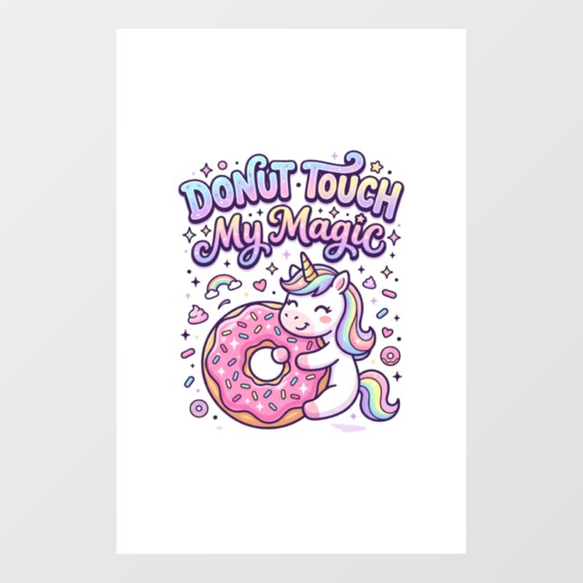 Unicorn Doughnut Touch My Magic Gift Idea Sticker  (Sheet)