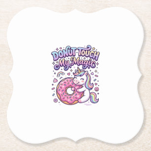 Unicorn Doughnut Touch My Magic Gift Idea Sticker  Paper Coaster