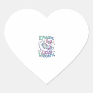 Unicorn Dream Big Little Unicorn Gift Idea Vector  Heart Sticker