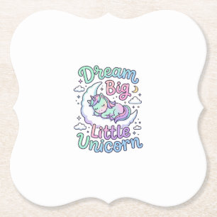 Unicorn Dream Big Little Unicorn Gift Idea Vector  Paper Coaster