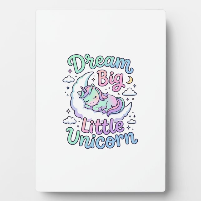 Unicorn Dream Big Little Unicorn Gift Idea Vector  Plaque (Front)