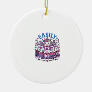 Unicorn Easily Distracted by Unicorns Commercial C Ceramic Tree Decoration