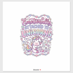 Unicorn Emotionally Attached to Unicorns Original 