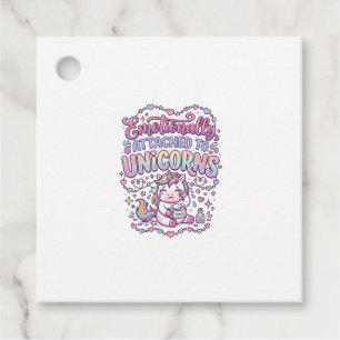 Unicorn Emotionally Attached to Unicorns Original Favour Tags