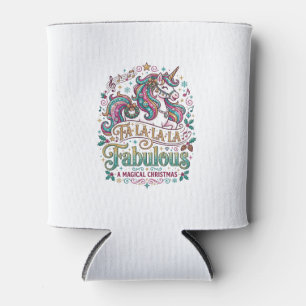 Unicorn Fa La La La Fabulous White Background Cute Can Cooler