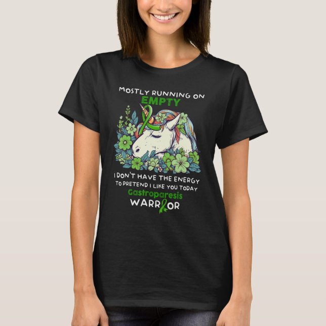 unicorn gastroparesis warrior mostly running on em T-Shirt (Front)