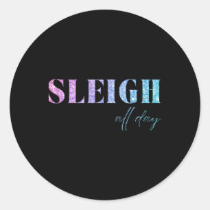 Unicorn Glitter Sleigh All Day Christmas Classic Round Sticker