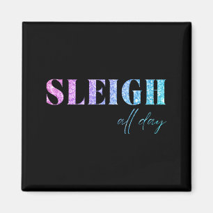 Unicorn Glitter Sleigh All Day Christmas Magnet