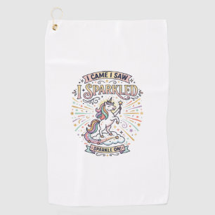 Unicorn I Came I Saw I Sparkled Print Ready Market Golf Towel