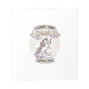 Unicorn I Came I Saw I Sparkled Print Ready Market Notepad