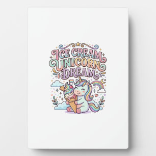 Unicorn Ice Cream Unicorn Dream Funny Typography D Plaque