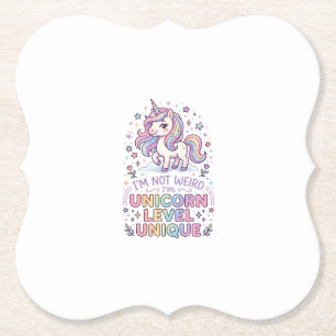 Unicorn I'm Not Weird I'm Unicorn Level Unique Ado Paper Coaster