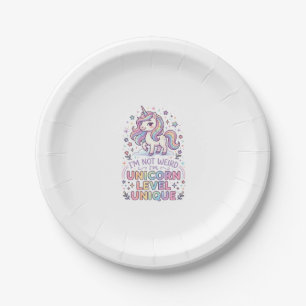 Unicorn I'm Not Weird I'm Unicorn Level Unique Ado Paper Plate