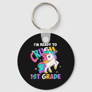 Unicorn I'm Ready To Crush 1st Grade Girls Byck To Key Ring