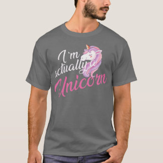Unicorn Im really a unicorn T-Shirt