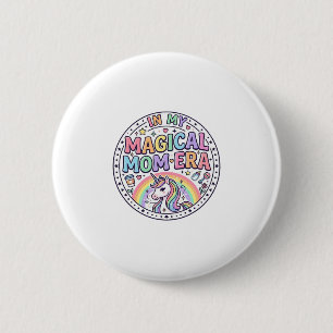 Unicorn In My Magical Mum Era Funny Shirt Graphic_ 6 Cm Round Badge