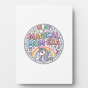 Unicorn In My Magical Mum Era Funny Shirt Graphic_ Plaque