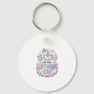 Unicorn In My Soft Magic Era Playful Typography De Key Ring