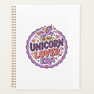 Unicorn In My Unicorn Lover Era Whimsical Merch De Planner