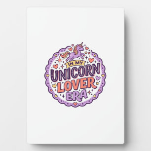 Unicorn In My Unicorn Lover Era Whimsical Merch De Plaque