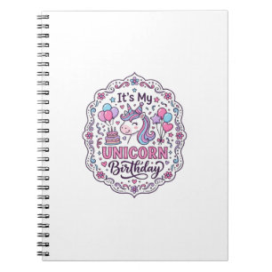 Unicorn It's My Unicorn Birthday Playful Shirt Gra Notebook