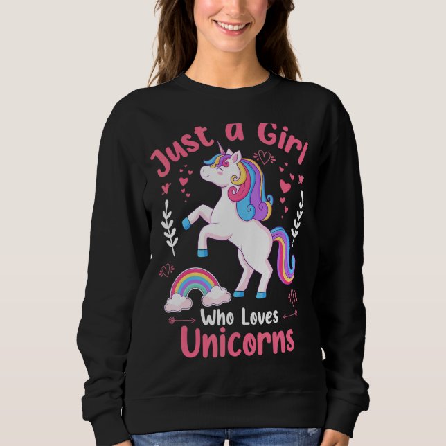 Unicorn Just A Girl Who Loves Unicorns Sweatshirt (Front)
