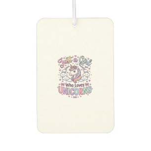 Unicorn Just a Girl Who Loves Unicorns White Backg Car Air Freshener