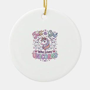 Unicorn Just a Girl Who Loves Unicorns White Backg Ceramic Tree Decoration