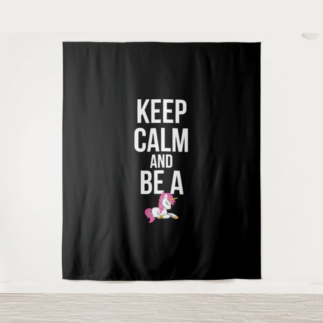 Unicorn Keep calm and be a Unicorn Tapestry (Front)