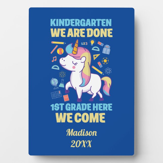 Unicorn Kindergarten Graduation 1st Grade Plaque (Front)