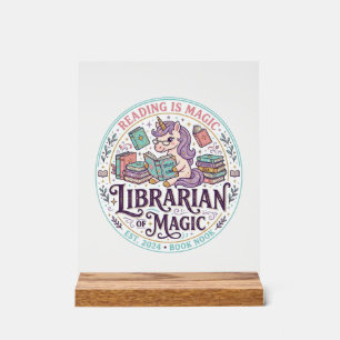 Unicorn Librarian of Magic Original Product Graphi Acrylic Sign