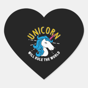 Unicorn Lover Gift unicorn Will Rule the World Heart Sticker