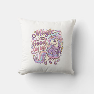 Unicorn Magic Looks Good on Me Graphic Design Whit Cushion