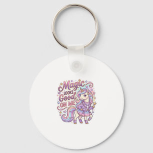 Unicorn Magic Looks Good on Me Graphic Design Whit Key Ring