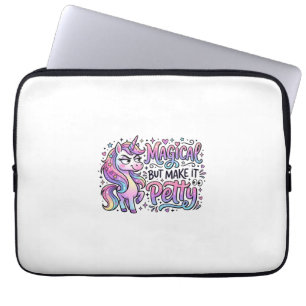 Unicorn Magical but Make It Petty Gift Idea Typogr Laptop Sleeve
