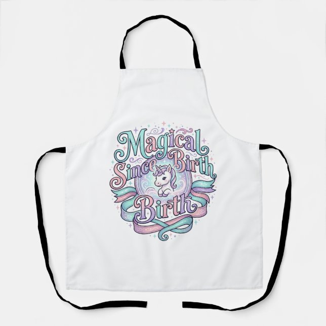 Unicorn Magical Since Birth Original Graphic Tee D Apron (Front)