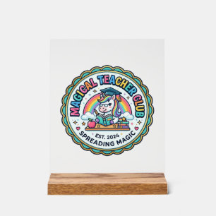 Unicorn Magical Teacher Club Funny Cute Gift Desig Acrylic Sign