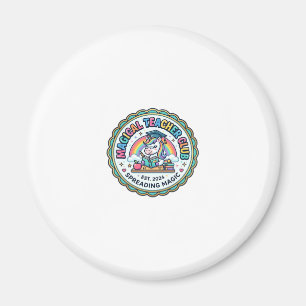 Unicorn Magical Teacher Club Funny Cute Gift Desig Magnet