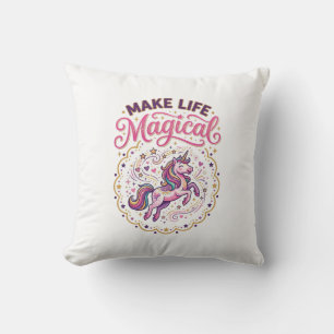 Unicorn Make Life Magical POD Ready White Backgrou Cushion